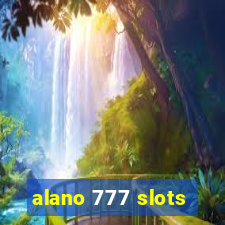 alano 777 slots